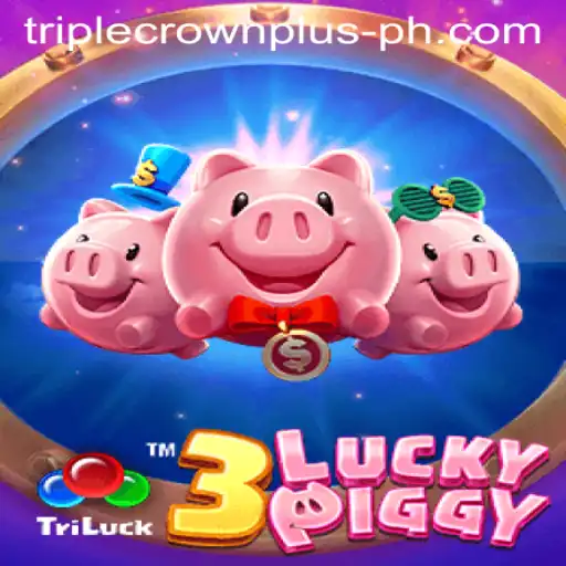 Exploring the World of 3LUCKYPIGGY: The Triple Crown Plus Experience