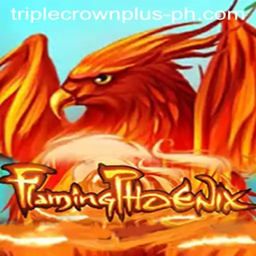 FlamingPhoenix: The Rise of Triple Crown Plus