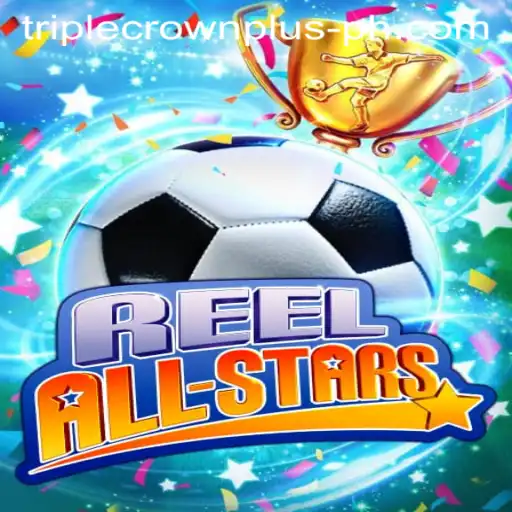 Experience the Excitement of ReelAllStars: Unveiling Triple Crown Plus