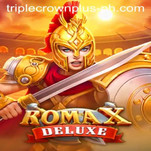 Exploring the Thrilling World of RomaXDeluxe and the Exciting Triple Crown Plus Feature