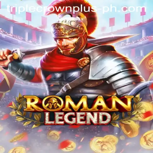 Exploring the World of RomanLegend: A Dive into Triple Crown Plus